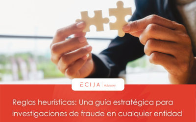 Reglas heurísticas: Una guía estratégica para investigaciones de fraude en cualquier entidad