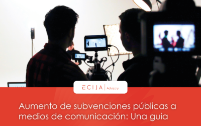 Aumento de subvenciones públicas a medios de comunicación: una guia